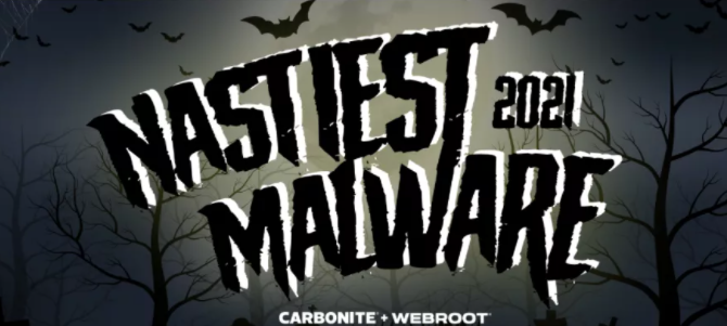 Webroot发布关于2021年最恶劣的恶意软件的报告.png Webroot发布关于2021年最恶劣的恶意软件的报告.png